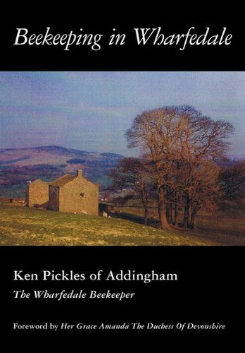 Cover for Ken Pickles · Beekeeping in Wharfedale (Paperback Book) (2010)