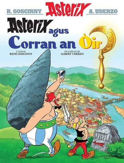 Cover for Rene Goscinny · Asterix Agus an Corran OIr (Gaelic) (Paperback Bog) (2014)