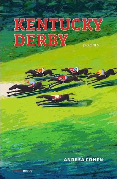 Cover for Andrea Cohen · Kentucky Derby: Poems (Paperback Book) (2011)