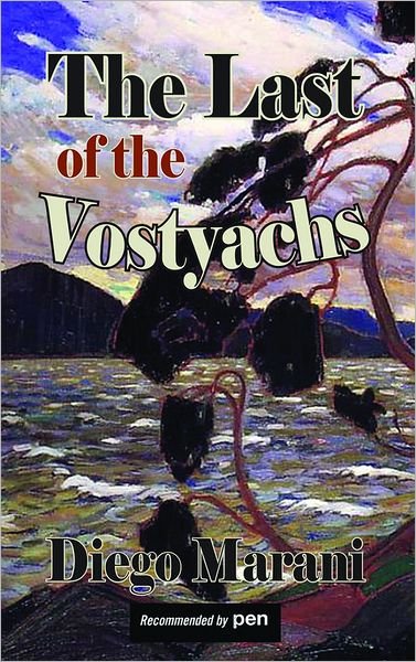 Cover for Diego Marani · The Last of the Vostyachs (Paperback Bog) (2013)