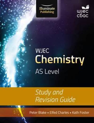 Cover for Elfed Charles · WJEC Chemistry for AS Level: Study and Revision Guide (Paperback Book) (2016)