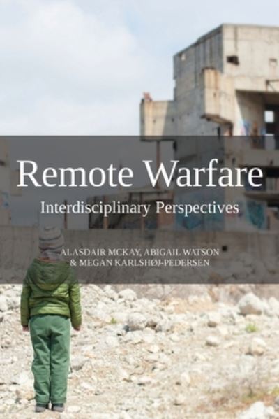 Cover for Alasdair McKay · Remote Warfare (Paperback Book) (2021)