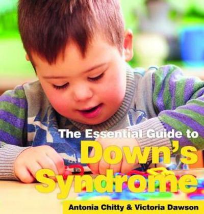 Cover for Antonia Chitty · The Essential Guide to Down's Syndrome (Taschenbuch) (2017)