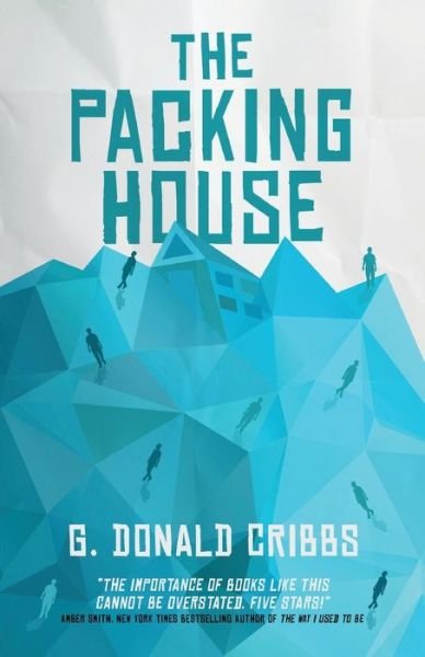 Cover for Shaw Callaghan Ltd · The Packing House (Paperback Book) (2022)