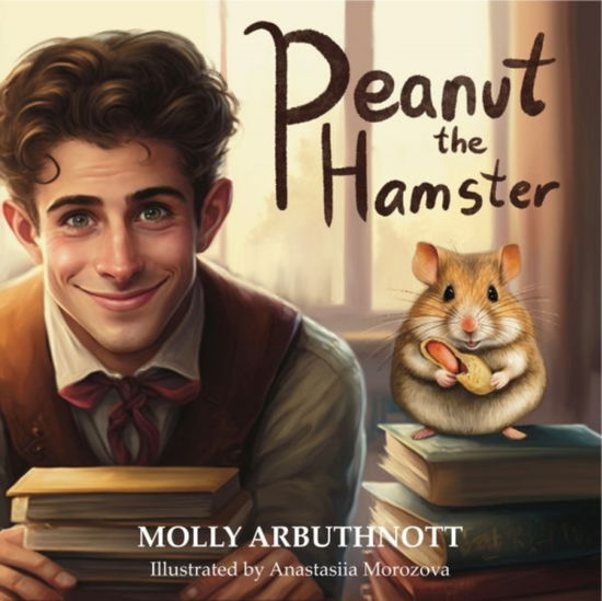 Cover for Molly Arbuthnott · Peanut the Hamster (Paperback Book) (2024)