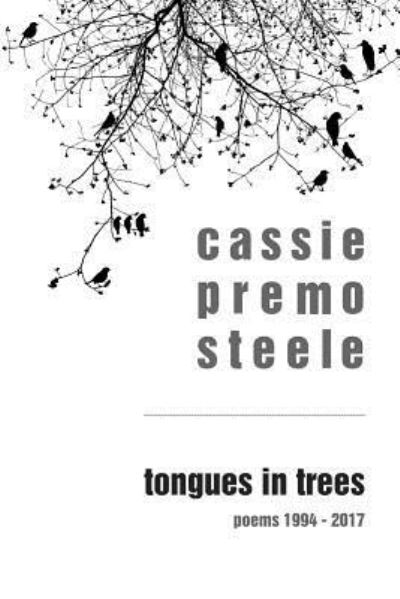 Cover for Cassie Premo Steele · Tongues in Trees (Pocketbok) (2017)