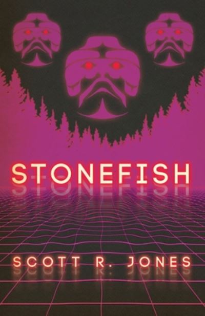 Stonefish - Scott R Jones - Books - Word Horde - 9781939905567 - February 25, 2020