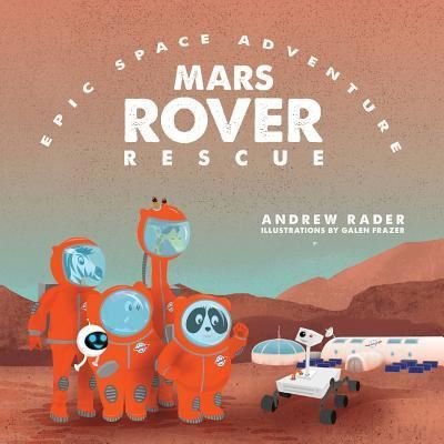 Cover for Andrew Rader · Mars Rover Rescue - Epic Space Adventure (Paperback Book) (2017)