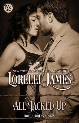 Cover for Lorelei James · All Jacked Up (Paperback Book) (2016)