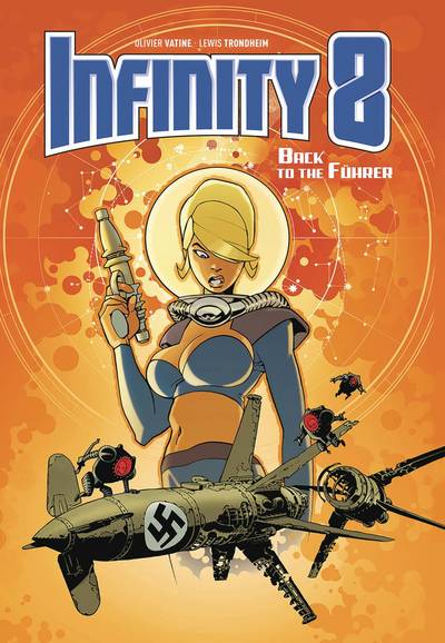 Cover for Lewis Trondheim · Infinity 8 Vol. 2: Back to the Fuhrer (Hardcover Book) (2020)