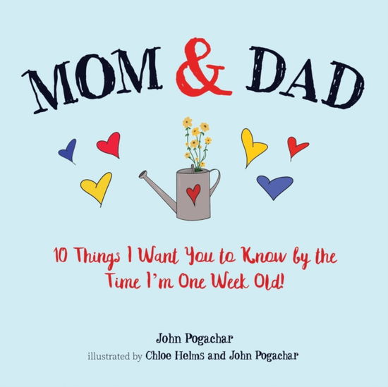 Mom & Dad - Chloe Helms - Books - Amazon Digital Services LLC - KDP Print  - 9781948927567 - February 17, 2022