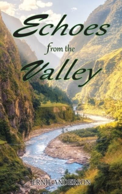 Cover for Ernie Anderson · Echoes from the Valley (Innbunden bok) (2021)