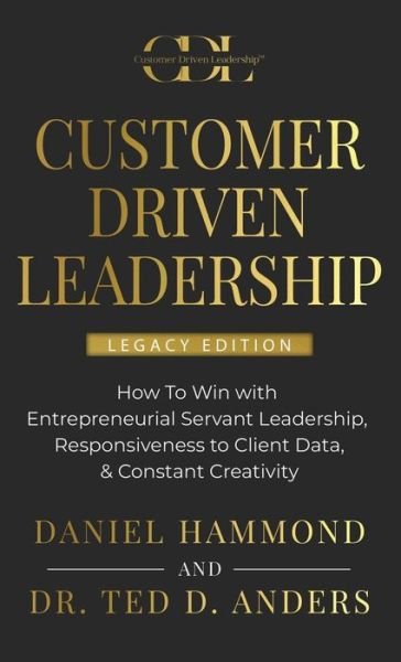 Cover for Daniel Hammond · Customer Driven Leadership (Book) (2022)