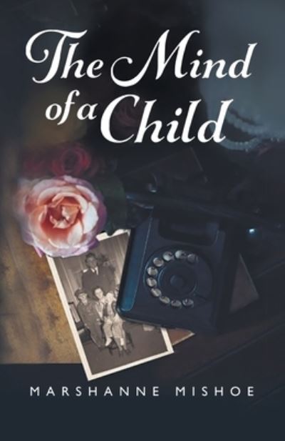 Cover for Marshanne Mishoe · Mind of a Child (Book) (2023)