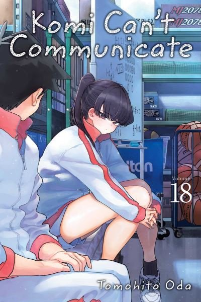 Cover for Tomohito Oda · Komi Can't Communicate, Vol. 18 - Komi Can't Communicate (Paperback Bog) (2022)