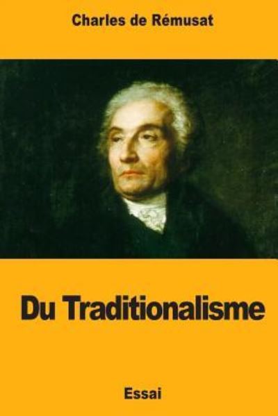 Cover for Charles De Remusat · Du Traditionalisme (Paperback Book) (2017)