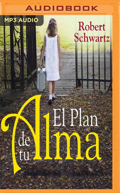 Cover for Robert Schwartz · El Plan De Tu Alma (Audiobook (CD)) (2019)