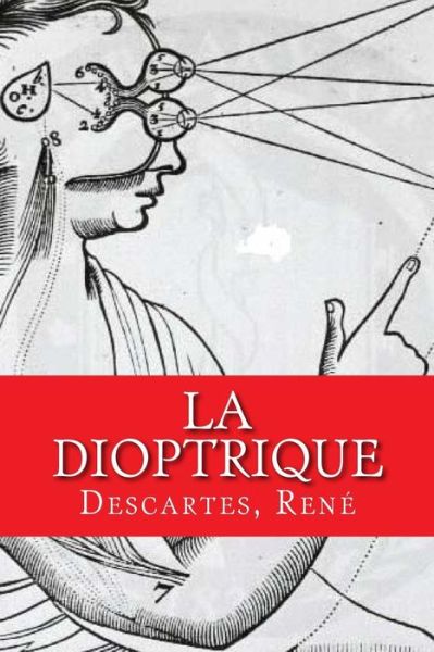 Cover for Descartes Rene · La Dioptrique (Paperback Book) (2017)