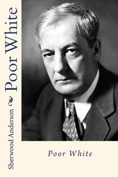 Cover for Sherwood Anderson · Poor white (Paperback Book) (2017)