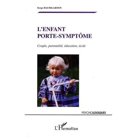 Cover for Serge Baumgarten · L'enfant porte-symptôme (Paperback Book) (2021)