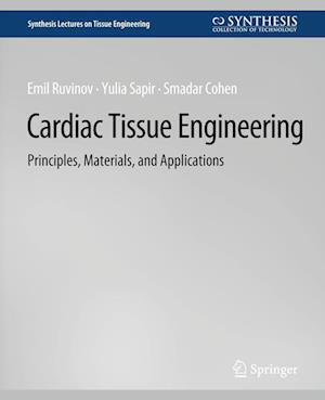 Cover for Smadar Cohen · Cardiac Tissue Engineering - Synthesis Lectures on Tissue Engineering (Paperback Book) (2011)