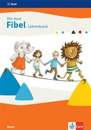 Cover for Klett Ernst /Schulbuch · Die Auer Fibel. Ausgabe Bayern. Didaktischer Kommentar Klasse 1 (Taschenbuch) (2022)