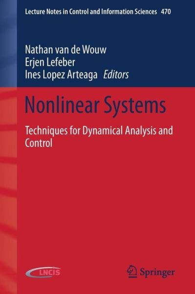 Nonlinear Systems: Techniques for Dynamical Analysis and Control - Lecture Notes in Control and Information Sciences (Taschenbuch) [1st ed. 2017 edition] (2016)