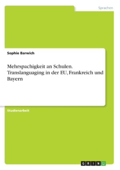 Cover for Barwich · Mehrspachigkeit an Schulen. Tra (Book)