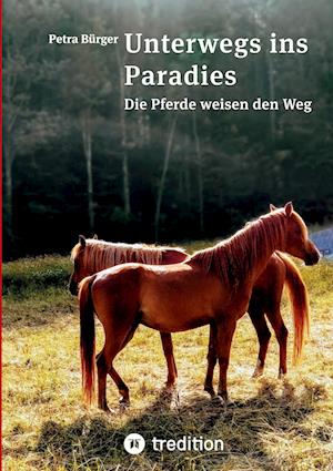 Cover for Petra Bürger · Unterwegs ins Paradies (Book) (2021)