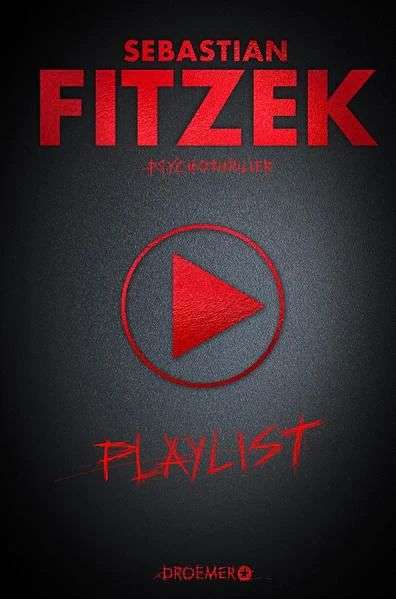 Cover for Sebastian Fitzek · Playlist (Hardcover bog) (2021)