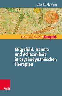 Cover for Reddemann · Mitgefühl, Trauma und Achtsam (Book) (2016)