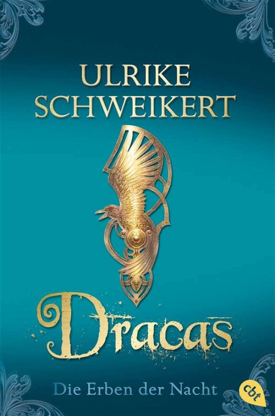 Cover for Ulrike Schweikert · Cbt.30656 Schweikert.erben.nacht,dracas (Book)