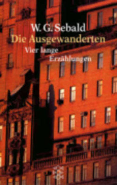 Cover for Winifred G Sebald · Die Ausgewanderten: Vier Lange Erzählungen (Paperback Book) [German edition] (2002)