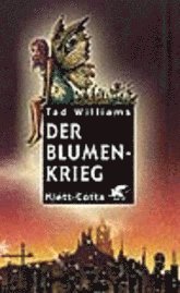 Cover for Tad Williams · Blumenkrieg (Bog)