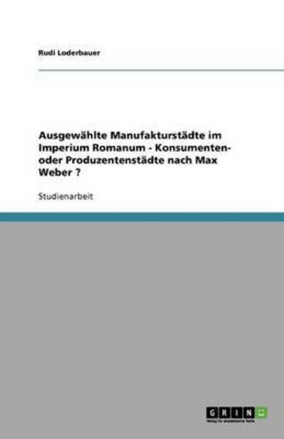 Cover for Loderbauer · Ausgewählte Manufakturstädte (Book) [German edition] (2007)