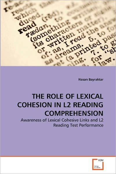Cover for Hasan Bayraktar · The Role of Lexical Cohesion in L2 Reading Comprehension: Awareness of Lexical Cohesive Links and L2 Reading Test Performance (Pocketbok) (2011)
