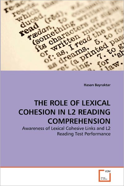 Cover for Hasan Bayraktar · The Role of Lexical Cohesion in L2 Reading Comprehension: Awareness of Lexical Cohesive Links and L2 Reading Test Performance (Taschenbuch) (2011)