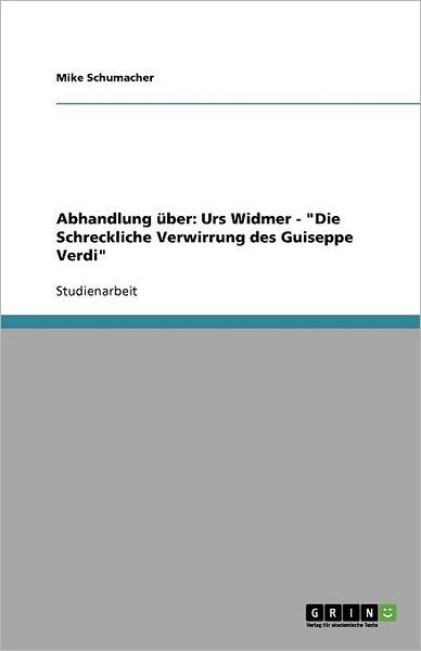 Cover for Schumacher · Abhandlung über: Urs Widmer (Buch)