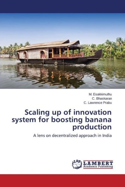 Cover for Esakkimuthu M · Scaling Up of Innovation System for Boosting Banana Production (Pocketbok) (2015)