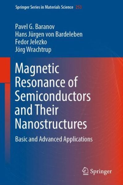 Cover for Pavel Baranov Baranov · Magnetic Resonance of Semiconductors and Semiconductor Nanostructures (Hardcover Book) [1st Ed. 2015 edition] (2017)