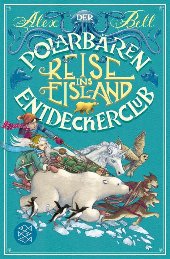 Cover for Alex Bell · Der Polarbären-Entdeckerclub 1 - Reise ins Eisland (Paperback Book) (2021)