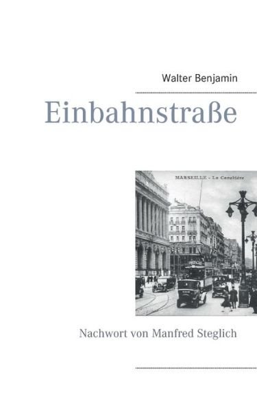 Cover for Benjamin · Einbahnstraße (Book) (2017)