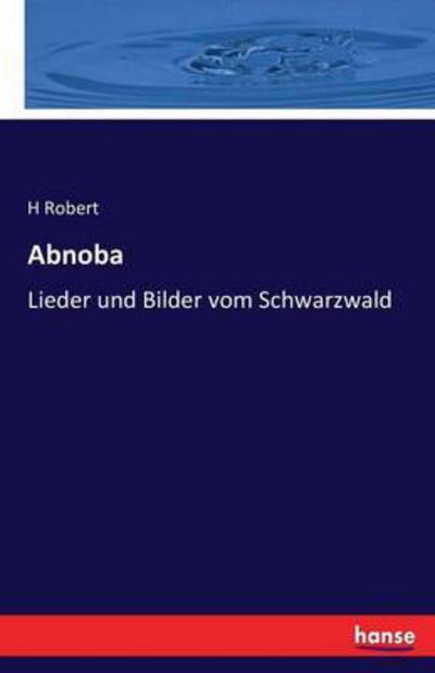 Cover for Robert · Abnoba (Book) (2016)