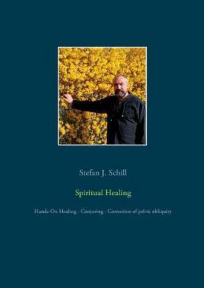 Cover for Schill · Spiritual Healing (Book) (2018)