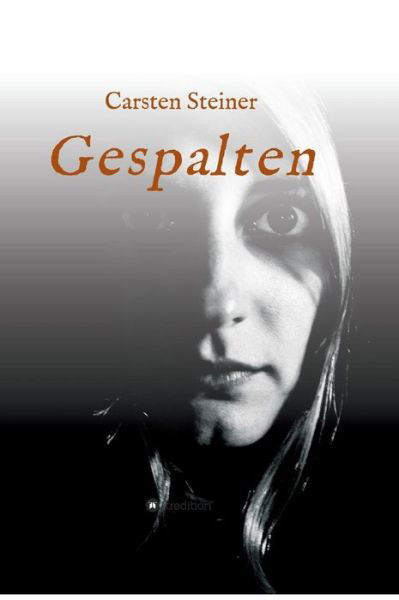 Cover for Steiner · Gespalten (Bog) (2018)