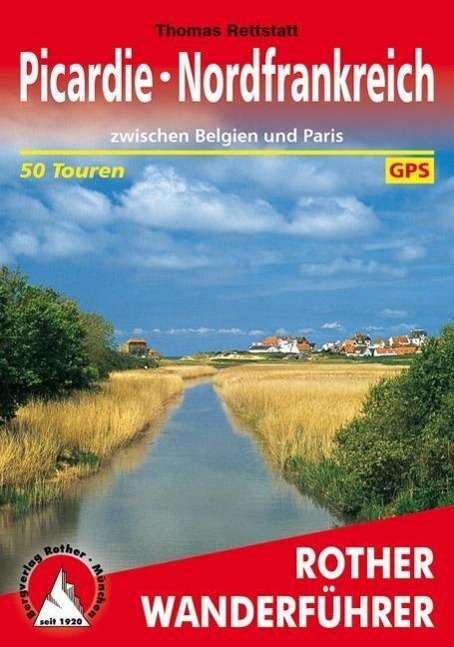 Cover for Rettstatt · Rother Wanderführer Picardie (Book)