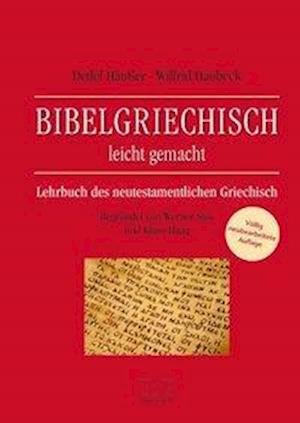 Bibelgriechisch leicht gemacht - Haubeck - Böcker -  - 9783765593567 - 