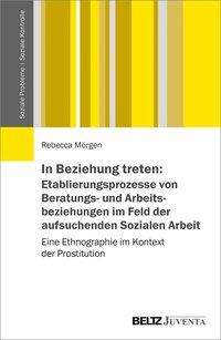 In Beziehung treten: Etablierung - Mörgen - Bücher -  - 9783779961567 - 