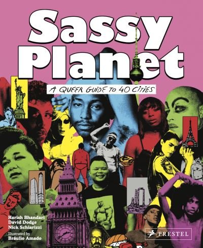 Cover for David Dodge · Sassy Planet: A Queer Guide to 40 Cities, Big and Small (Paperback Book) (2021)