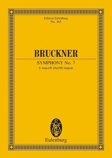 Symphony No. 7 in E major - Anton Bruckner - Livros - Schott Musik International GmbH & Co KG - 9783795769567 - 1 de maio de 1992